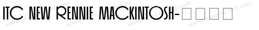 ITC New Rennie Mackintosh字体转换